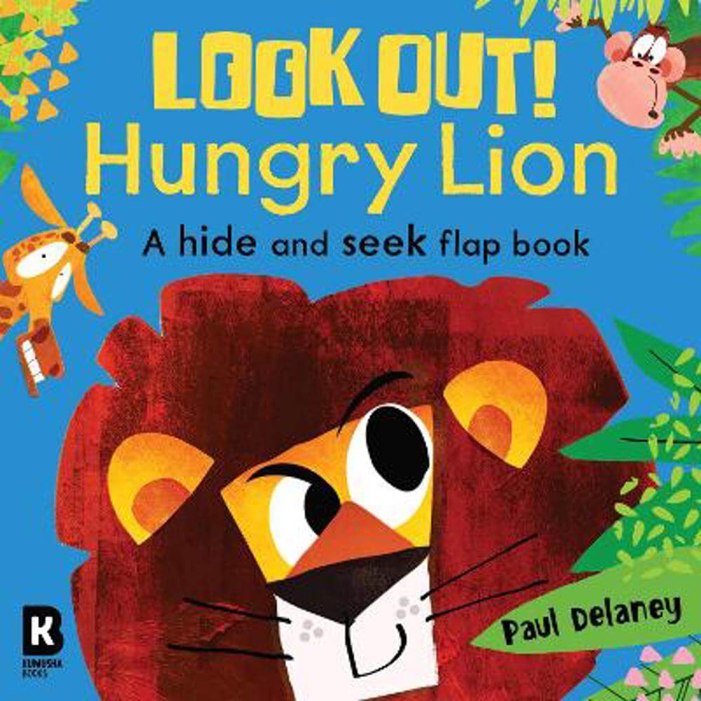 Look Out! Hungry Lion (Look Out! Hungry Animals) - Paul Delaney